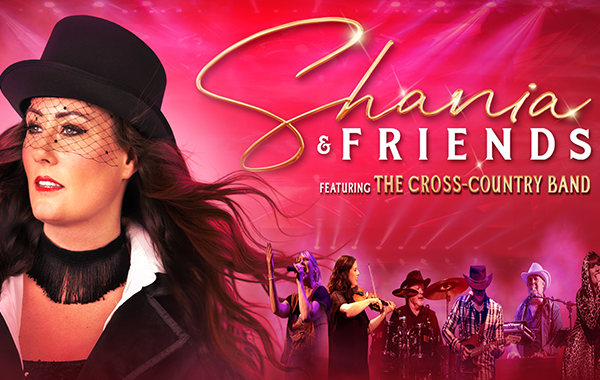 Shania and Friends