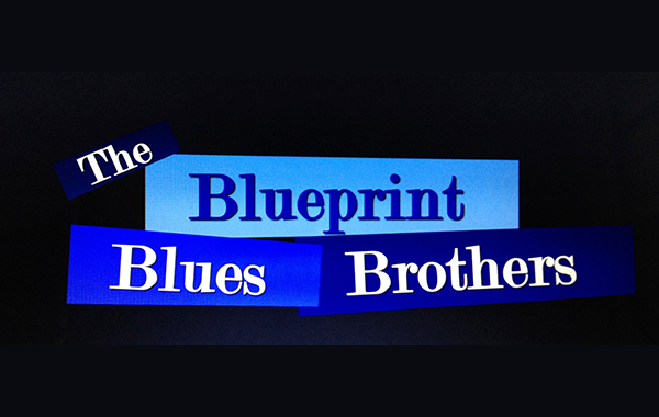 Blueprint Blues Brothers